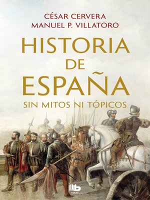 cover image of Historia de España sin mitos ni tópicos